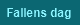 Fallens dag